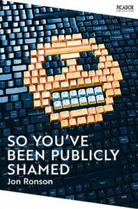 So You've Been Publicly Shamed - 2867628374