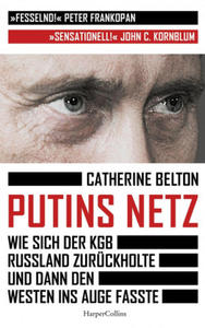 Putins Netz - Wie sich der KGB Russland zurckholte und dann den Westen ins Auge fasste - 2868547472