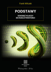 Podstawy. Dziesi kluczy do rzeczywistoci - 2870123936