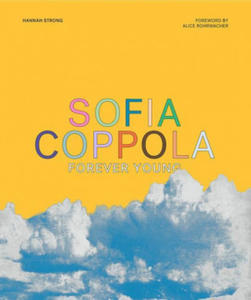 Sofia Coppola: Forever Young - 2868917377