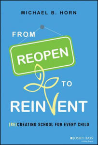 From Reopen to Reinvent: (Re)Creating School for E very Child - 2872008277