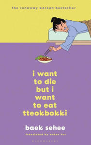 I Want to Die but I Want to Eat Tteokbokki - 2870645892