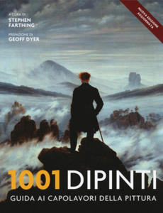 1001 dipinti. Una guida completa ai capolavori della pittura - 2878787240