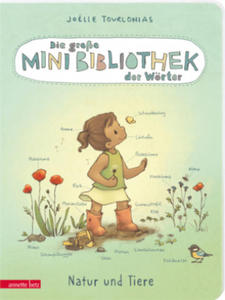 Die groe Mini-Bibliothek der Wrter - Natur und Tiere: Pappbilderbuch (Die groe Mini-Bibliothek der Wrter) - 2870876247