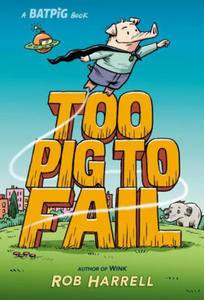 Batpig: Too Pig to Fail - 2877858039