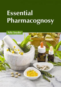 Essential Pharmacognosy - 2867609385