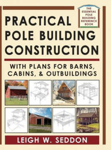 Practical Pole Building Construction - 2866543966