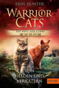 Warrior Cats - Welt der Clans. Von Helden und Verrtern - 2872119232