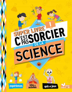 Le super livre C'est pas sorcier de la science - 2878429688