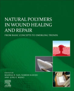 Natural Polymers in Wound Healing and Repair - 2873613274