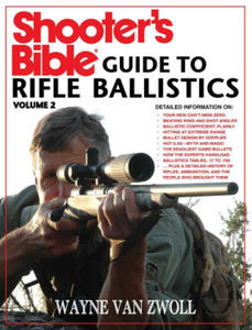 Shooter's Bible Guide to Rifle Ballistics: Second Edition - 2877635873