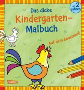 Das dicke Kindergarten-Malbuch: Auf dem Bauernhof - 2876118087