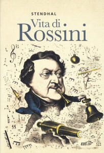 Vita di Rossini - 2878325377