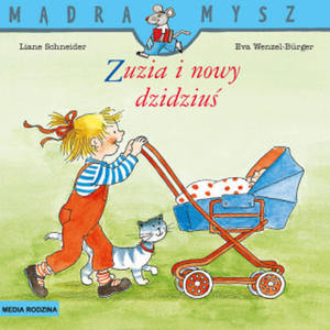 Zuzia i nowy dzidziu. Mdra Mysz - 2872604760