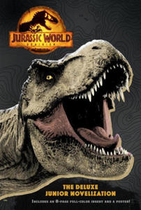 Jurassic World Dominion: The Deluxe Junior Novelization (Jurassic World Dominion) - 2869338041