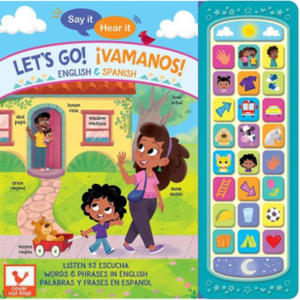 Say It, Hear It: Let's Go! ?Vamonos! (Bilingual) - 2871512598