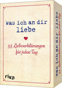 Was ich an dir liebe - 55 Liebeserklrungen fr jeden Tag - 2874165940