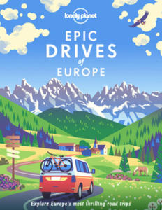 Lonely Planet Epic Road Trips of Europe - 2870119119