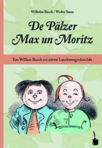 Max und Moritz. De Plzer Max un Moritz - 2867924176