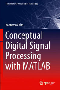 Conceptual Digital Signal Processing with MATLAB - 2876339688