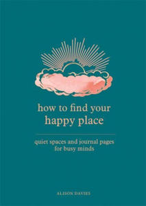 How to Find Your Happy Place - 2870550203