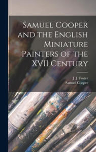 Samuel Cooper and the English Miniature Painters of the XVII Century - 2867359356