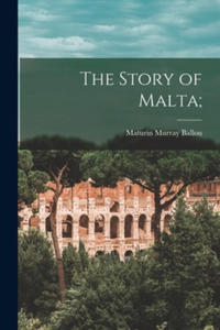 The Story of Malta; - 2866237234