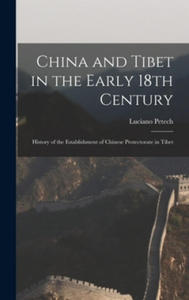 China and Tibet in the Early 18th Century; History of the Establishment of Chinese Protectorate in Tibet - 2866864818