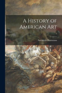 A History of American Art; 1 - 2869021264