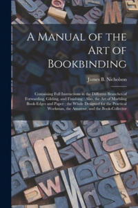 Manual of the Art of Bookbinding - 2876943556