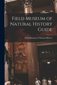 Field Museum of Natural History Guide - 2866529063