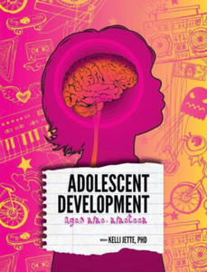 Adolescent Development: Ages Nine to Nineteen - 2878445984