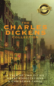 The Charles Dickens Collection (Deluxe Library Binding): (3 Books) A Tale of Two Cities, Great Expectations, and A Christmas Carol - 2876943552