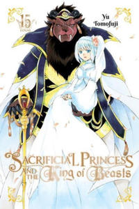 Sacrificial Princess and the King of Beasts, Vol. 15 - 2878781817