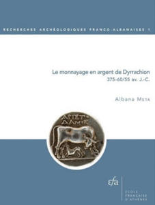 Le Monnayage En Argent de Dyrrachion: 375-60/55 Av. J.C. - 2873486096