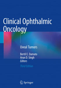Clinical Ophthalmic Oncology: Uveal Tumors - 2875333454