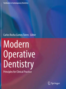 Modern Operative Dentistry: Principles for Clinical Practice - 2871795784