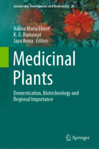 Medicinal Plants: Domestication, Biotechnology and Regional Importance - 2874003946