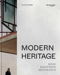 Modern Heritage: Reuse, Renovation and Restoration - 2869763529