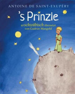 (Der kleine Prinz) / 's Prinzle. Urschwbisch - 2876620398