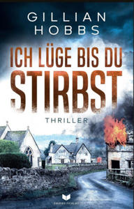 Ich lge bis du stirbst: Thriller - 2876621049