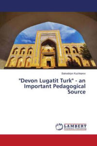 "Devon Lugatit Turk" - an Important Pedagogical Source - 2878290596