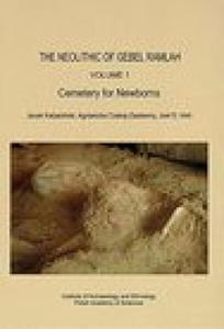 The Neolithic of Gebel Ramlah: Cemetery for Newborns - 2878626691