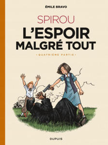 Le Spirou d'Emile Bravo - Tome 5 - SPIROU l'espoir malgr tout (Quatri - 2869249306