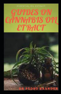 Guides on Cannabis Oil Extract - 2867179920