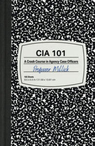 CIA 101: A Crash Course in Agency Case Officers - 2871406971