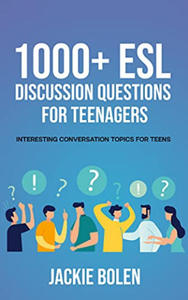 1000+ ESL Discussion Questions for Teenagers: Interesting Conversation Topics for Teens - 2866408867