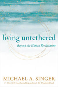 Living Untethered - 2868554415