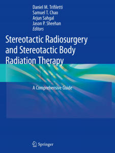 Stereotactic Radiosurgery and Stereotactic Body Radiation Therapy - 2871706406