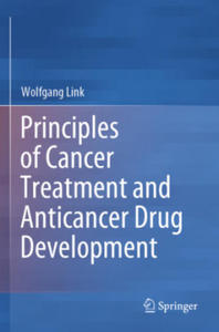 Principles of Cancer Treatment and Anticancer Drug Development - 2877642182